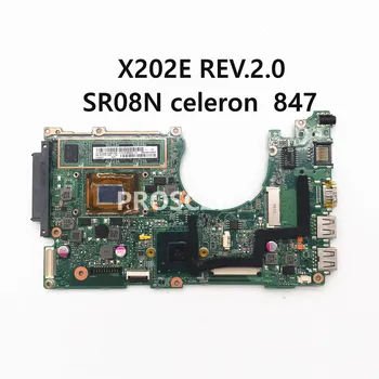 Transport gratuit de Înaltă Calitate Pentru ASUS VivoBook X202E REV.2.0 Laptop Placa de baza Cu SR0N8 celeron 847 CPU 100% Testate Complet Bun